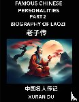 Du, Xuran - Famous Chinese Personalities (Part 2) - Biography of Confucius, Learn to Read Simplified Mandarin Chinese Characters by Reading Historical Biographies, HSK All Levels
