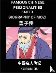 Du, Xuran - Famous Chinese Personalities (Part 3) - Biography of Mozi, Learn to Read Simplified Mandarin Chinese Characters by Reading Historical Biographies, HSK All Levels