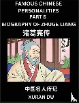 Du, Xuran - Famous Chinese Personalities (Part 6) - Biography of Zhuge Liang, Learn to Read Simplified Mandarin Chinese Characters by Reading Historical Biographies, HSK All Levels