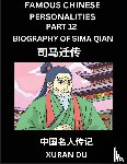 Du, Xuran - Famous Chinese Personalities (Part 12) - Biography of Sima Qian, Learn to Read Simplified Mandarin Chinese Characters by Reading Historical Biographies, HSK All Levels
