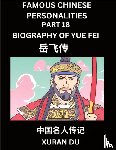 Du, Xuran - Famous Chinese Personalities (Part 18) - Biography of Yue Fei, Learn to Read Simplified Mandarin Chinese Characters by Reading Historical Biographies, HSK All Levels