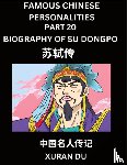 Du, Xuran - Famous Chinese Personalities (Part 20) - Biography of Su Dongpo, Learn to Read Simplified Mandarin Chinese Characters by Reading Historical Biographies, HSK All Levels