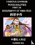 Du, Xuran - Famous Chinese Personalities (Part 24) - Biography of Han Feizi, Learn to Read Simplified Mandarin Chinese Characters by Reading Historical Biographies, HSK All Levels