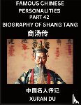 Du, Xuran - Famous Chinese Personalities (Part 42) - Biography of Shang Tang, Learn to Read Simplified Mandarin Chinese Characters by Reading Historical Biographies, HSK All Levels