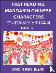 Ren, Xinxin - Reading Chinese Characters (Part 6) - Learn to Recognize Simplified Mandarin Chinese Characters by Solving Characters Activities, HSK All Levels