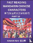 Ren, Xinxin - Reading Chinese Characters (Part 10) - Learn to Recognize Simplified Mandarin Chinese Characters by Solving Characters Activities, HSK All Levels