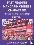 Ren, Xinxin - Reading Chinese Characters (Part 13) - Learn to Recognize Simplified Mandarin Chinese Characters by Solving Characters Activities, HSK All Levels