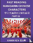Ren, Xinxin - Reading Chinese Characters (Part 15) - Learn to Recognize Simplified Mandarin Chinese Characters by Solving Characters Activities, HSK All Levels