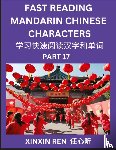 Ren, Xinxin - Reading Chinese Characters (Part 17) - Learn to Recognize Simplified Mandarin Chinese Characters by Solving Characters Activities, HSK All Levels