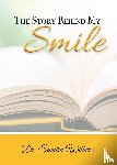 Withers, Dr Sandra - The Story Behind My Smile