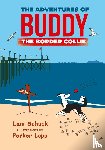 Schuck, Lani - The Adventures of Buddy the Border Collie