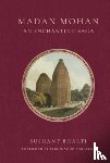 Bharti, Sushant, Sardella, Ferdinando - Madan Mohan: An Enchanting Saga