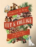 Earth Aware Editions - Cut & Collage Mushrooms and Fungi