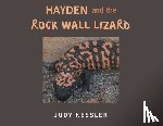 Kessler, Judy - Hayden and the Rock Wall Lizard