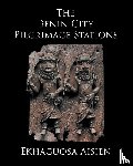 Aisien, Ekhaguosa - The Benin City Pilgrimage Stations