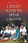 Stang, Marilee - I Don't Need To Speak Chinese