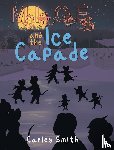 Smith, Carley - Mice and the Ice Capade