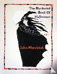Marciniak, John - The Illustrated Book Of Halloween Vol 1
