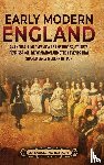 History, Enthralling - Early Modern England