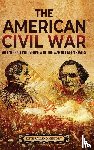 History, Enthralling - The American Civil War