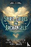 Hill, Silvia - Spirit Guides and Archangels