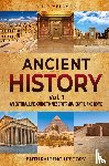 Wellman, Billy - Ancient History Vol. 1 - An Enthralling Guide to Mesopotamia, Egypt, and Rome