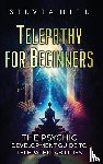 Hill, Silvia - Telepathy for Beginners