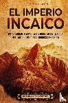Wellman, Billy - El Imperio incaico