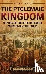 Wellman, Billy - The Ptolemaic Kingdom