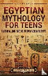 Wellman, Billy - Egyptian Mythology for Teens