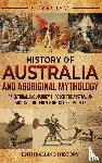 Wellman, Billy - History of Australia and Aboriginal Mythology