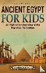 Wellman, Billy - Ancient Egypt for Kids