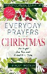 Thacker, Stacey - Everyday Prayers for Christmas: The Light That Was and Is and Is to Come (a 31-Day Devotional and Reflective Journal for Women)