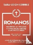Cobble, Tara-Leigh - Romanos: Muertos Al Pecado Y Vivos Para Cristo