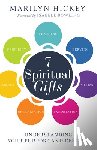 Hickey, Marilyn - 7 Spiritual Gifts: Understanding Your Purpose and Destiny (the Motivational Gifts: Serving, Teaching, Prophecy, Exhortation, Giving, Organization, and