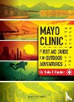 Raukar, Neha P. - Mayo Clinic First Aid Guide for the Outdoor Adventurer