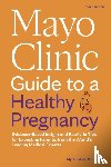 Wick, Dr. Myra J. - Mayo Clinic Guide to a Healthy Pregnancy