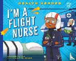 Kukla, Lauren - I'm a Flight Nurse