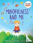 Woolley, Katie - Mindfulness and Me