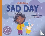 Borgert-Spaniol, Megan - Naomi's Sad Day