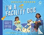 Kukla, Lauren - I'm a Facility Dog