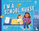 Kukla, Lauren - I'm a School Nurse