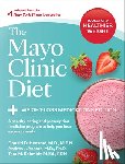 Hensrud, Donald D., Acosta, Andres J., Schmidt, Tara M. - The Mayo Clinic Diet: Weight-Loss Medications Edition