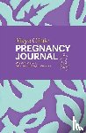 Mayo Clinic - Mayo Clinic Pregnancy Journal