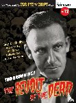 Guffey, Robert, Rhodes, Gary D. - Scripts from the Crypt No. 12 - Tod Browning's The Revolt of the Dead (hardback)