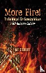 Segaloff, Nat - More Fire! The Building of The Towering Inferno (hardback)