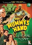 Weaver, Tom, Wagner, Laura, Rhodes, Gary D. - The Mummy's Hand (hardback)
