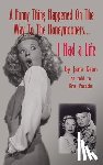 Kean, Jane - A Funny Thing Happened on the Way to the Honeymooners...I Had a Life (hardback)