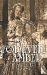 Smith, Gary A. - Forever Amber (hardback)