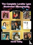 Selby, Daniel - The Complete Loretta Lynn Illustrated Discography (hardback)